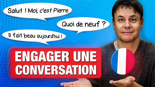 Engager une conversation en français - Français avec Pierre